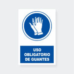 Cartel uso obligatorio de guantes
