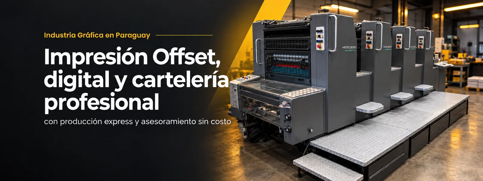 Impresión offset, digital y cartelería profesional en Paraguay. Máquina Heidelberg Speedmaster de Pixxel, producción express y asesoramiento sin costo.